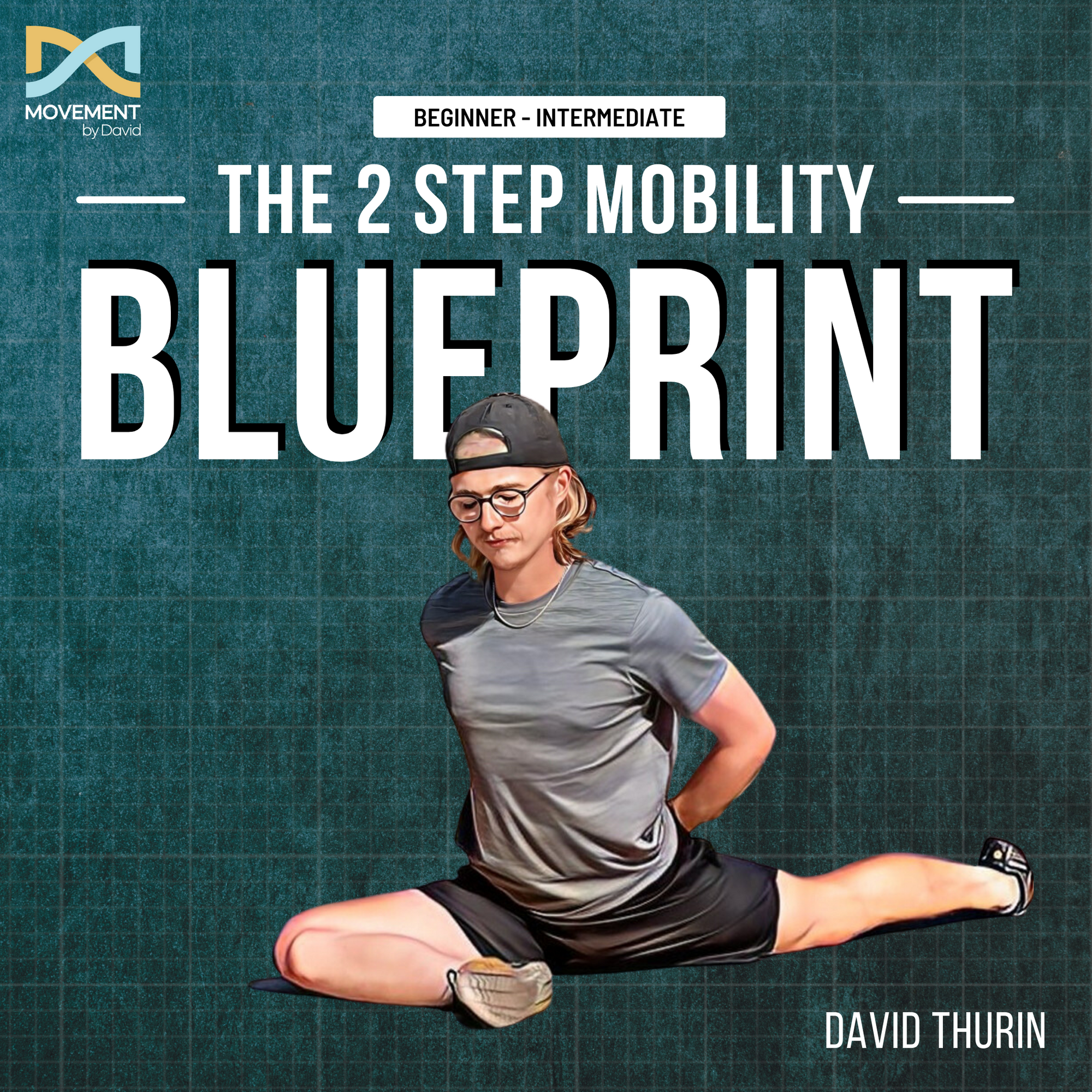 The 2-Step Mobility Blueprint™
