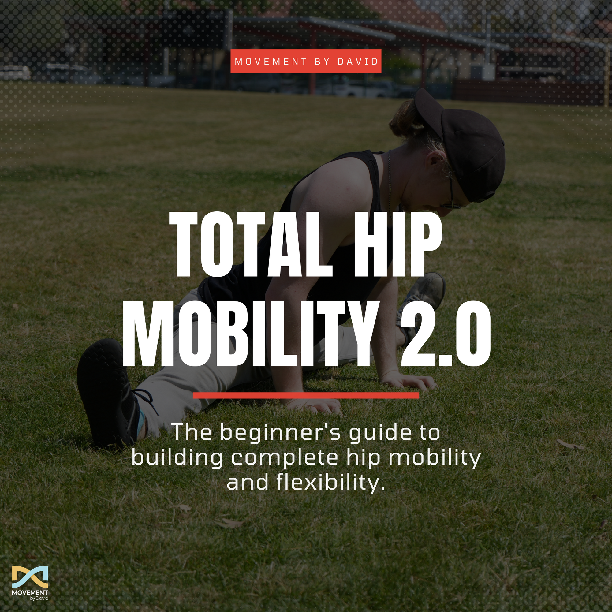 Total Hip Mobility 2.0 (FREE)